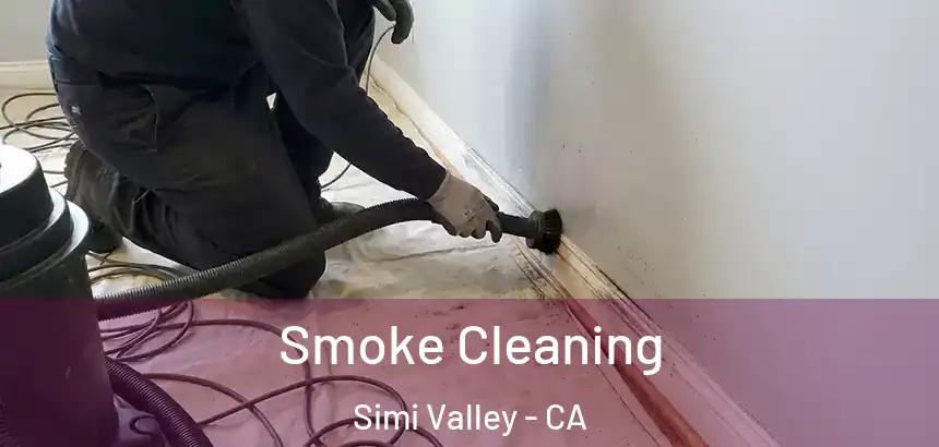  Smoke Cleaning Simi Valley - CA